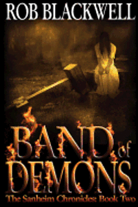 bokomslag Band of Demons: The Sanheim Chronicles: Book Two