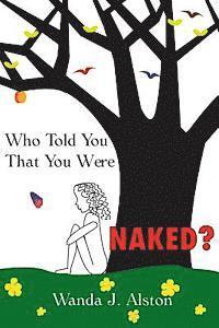 bokomslag Who Told You That You Were Naked