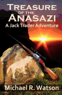 bokomslag Treasure of the Anasazi: A Jack Trader Adventure