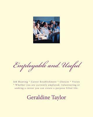 Geraldine Taylor - Employable and Useful, Häftad