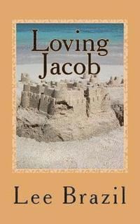 bokomslag Loving Jacob