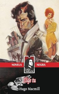 bokomslag Elige tu (Novela Negra)