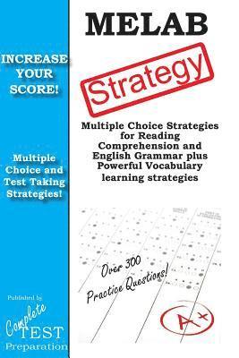 bokomslag MELAB Strategy: Winning Multiple Choice Strategies for the Michigan English Language Arts Battery Exam