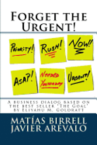 bokomslag Forget the Urgent!: Rather Focus on the Important