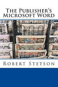 The Publisher's Microsoft Word 1