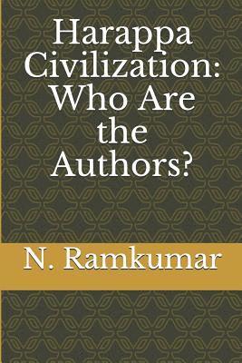 bokomslag Harappa Civilization: Who Are the Authors?