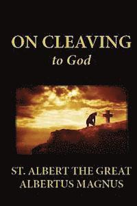 On Cleaving to God 1