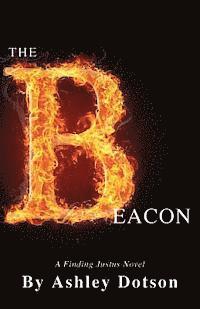 bokomslag The Beacon: A Finding Justus Novel