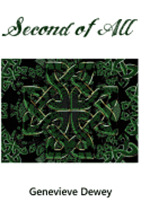 Genevieve Dewey - Second of All: (The Downey Trilogy, #2), Häftad