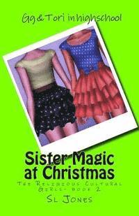 bokomslag The Religious Cultural Girls: Sister Magic at Christmas