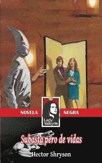 bokomslag Subasta pero de vidas (Novela Negra)