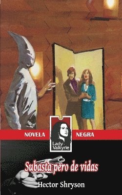 Subasta pero de vidas (Novela Negra) 1