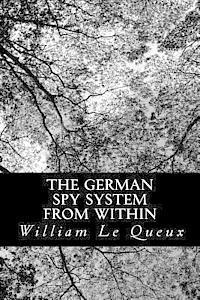 The German Spy System from Within 1
