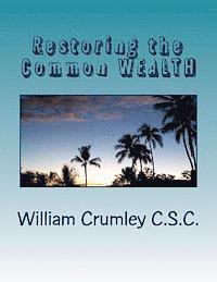 Restoring the Common WEALTH 1