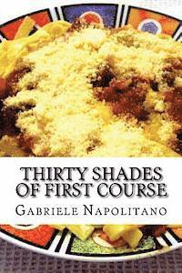 Thirty shades of first course