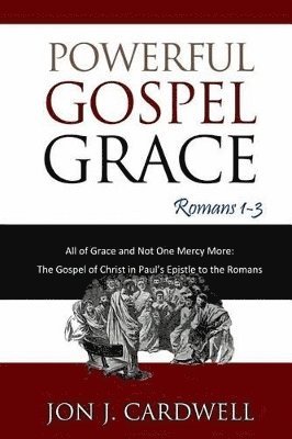 Powerful Gospel Grace 1