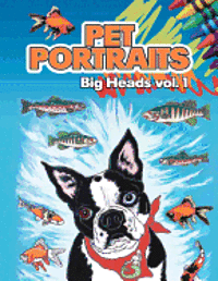 bokomslag Pet Portraits: Big Heads Vol 1