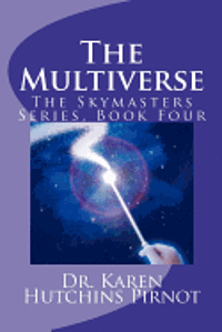 bokomslag The Multiverse: The Skymasters, Book Four