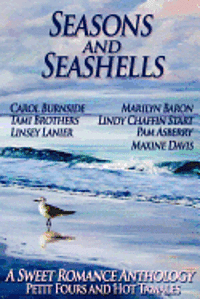 bokomslag Seasons and Seashells (A Sweet Romance Anthology)