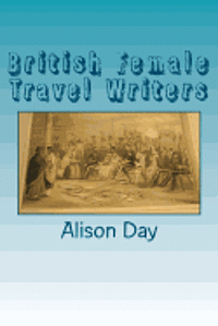 bokomslag British Female Travel Writers