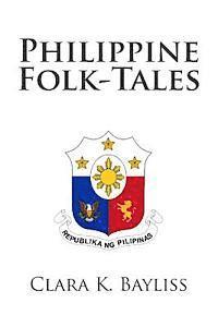 bokomslag Philippine Folk-Tales