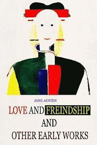 Jane Austen - Love And Freindship And Other Early Works, Häftad