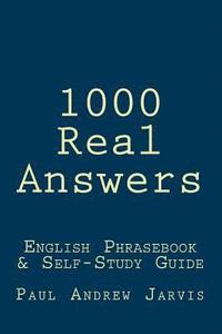 bokomslag 1000 Real Answers: English Phrasebook & Self-Study Guide