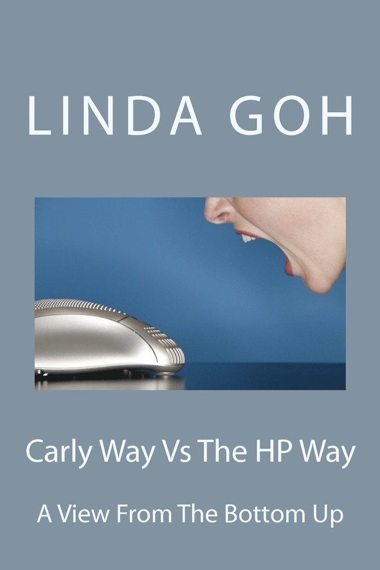 Carly Way Vs The HP Way 1