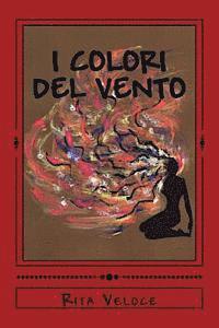 Rita Veloce - I colori del vento, Häftad