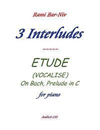bokomslag 3 Interludes & ETUDE (VOCALISE)
