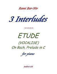 bokomslag 3 Interludes & ETUDE (VOCALISE)