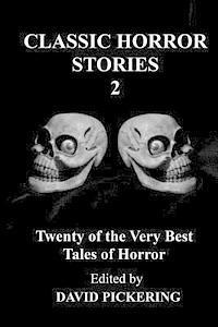 David Pickering - Classic Horror Stories 2, Häftad