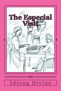 The Especial Visit 1