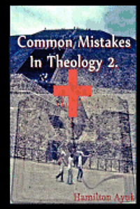 bokomslag Common Mistakes In Theology 2