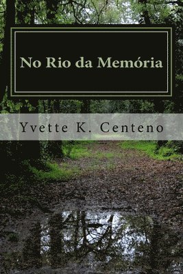 bokomslag No Rio da Memória