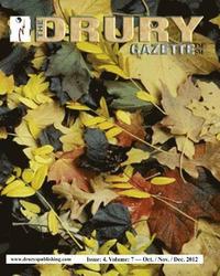 bokomslag The Drury Gazette: Issue 4, Volume 7 - October / November / December 2012