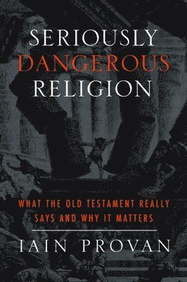 Seriously Dangerous Religion 1