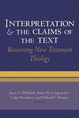 Interpretation and the Claims of the Text 1