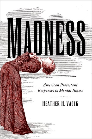 Heather H. Vacek - Madness, Häftad
