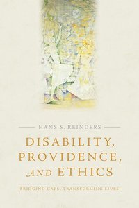 bokomslag Disability, Providence, and Ethics