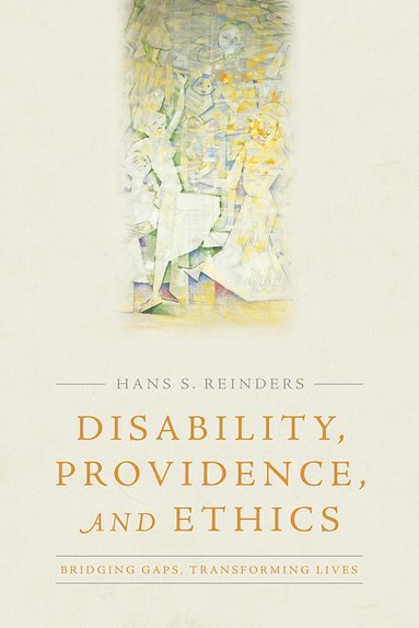 bokomslag Disability, Providence, and Ethics