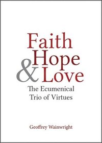 bokomslag Faith, Hope & Love