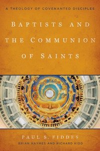 bokomslag Baptists and the Communion of Saints