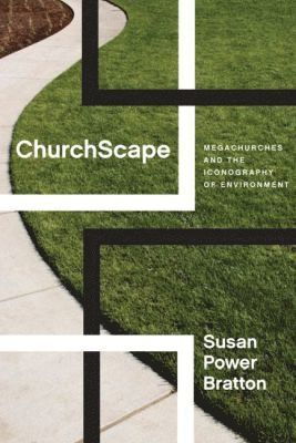 Susan Power Bratton - ChurchScape, Inbunden