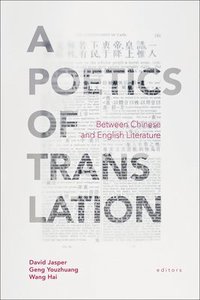 bokomslag A Poetics of Translation