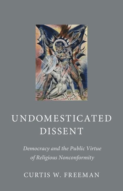 Undomesticated Dissent 1