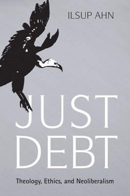 Ilsup Ahn - Just Debt, Häftad