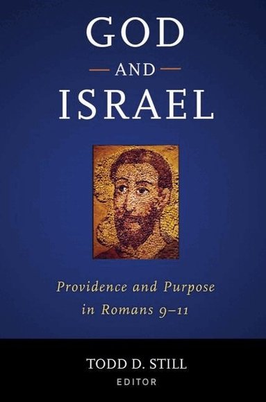 Todd D. Still - God and Israel, Inbunden