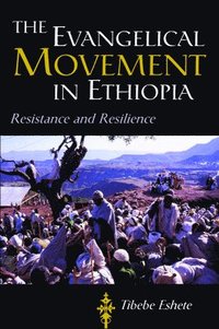 bokomslag The Evangelical Movement in Ethiopia