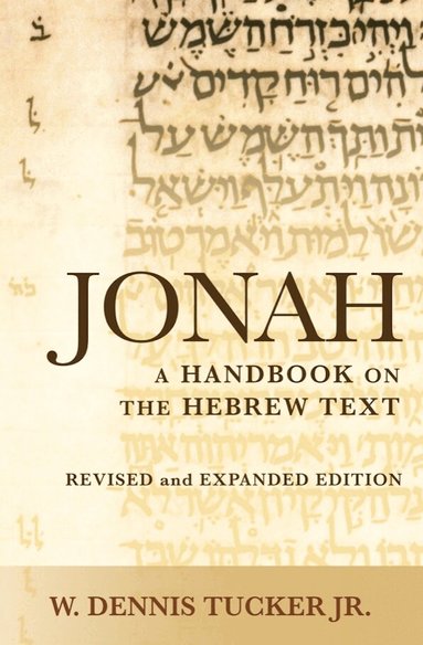 W. Dennis Tucker Jr. - Jonah, Häftad